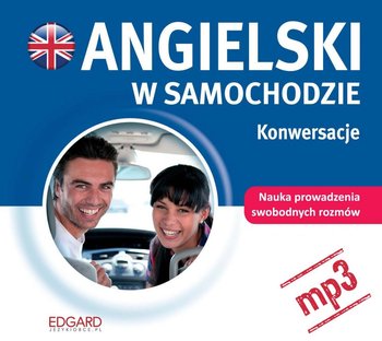 Angielski w samochodzie. Konwersacje - Opracowanie zbiorowe