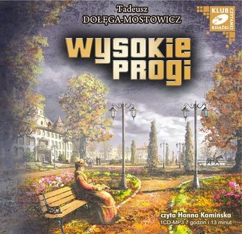 Wysokie progi - Dołęga-Mostowicz Tadeusz
