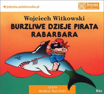 Burzliwe dzieje pirata Rabarbara - Witkowski Wojciech