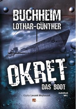 Okręt - das Boot - Buchheim Lothar-Gunther