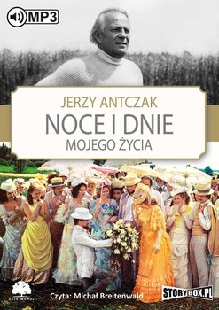 Noce i dnie mojego życia - Antczak Jerzy