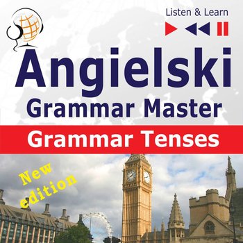 Angielski – Grammar Master: Grammar Tenses – poziom średnio zaawansowany / zaawansowany: B1-C1 - Guzik Dorota