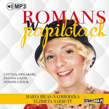 Romans w papilotach - Biłas-Najmrodzka Maria, Narbutt Elżbieta