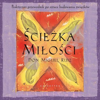 Ścieżka miłości - Ruiz Don Miguel