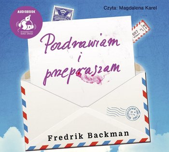 Pozdrawiam i przepraszam - Backman Fredrik