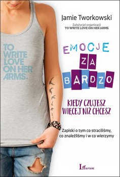 Emocje za bardzo - Tworkowski Jamie