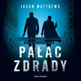 Czerwona jaskółka. Tom 2. Pałac zdrady - Matthews Jason