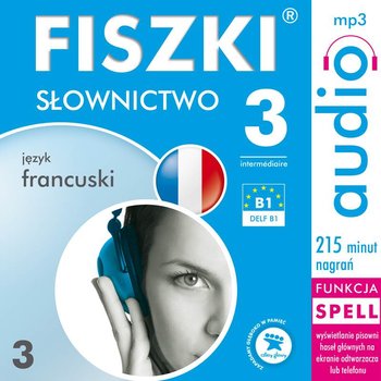 Fiszki audio. Język francuski. Słownictwo 3 - Wojsyk Patrycja