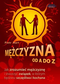 Mężczyzna od A do Z - Mart Piotr