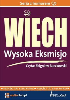 Wysoka Eksmisjo - Wiechecki Stefan Wiech