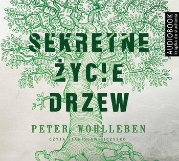 Sekretne życie drzew - Wohlleben Peter
