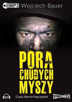 Pora chudych myszy - Bauer Wojciech