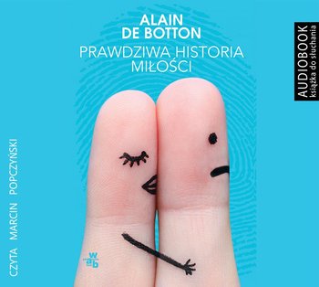 Prawdziwa historia miłości - De Botton Alain