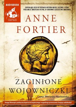 Zaginione wojowniczki - Fortier Anne