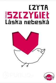 Laska nebeska - Szczygieł Mariusz
