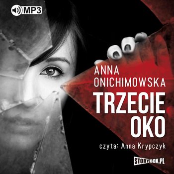 Trzecie oko - Onichimowska Anna