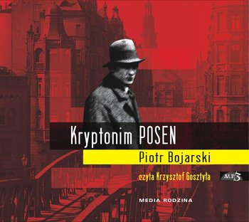 Kryptonim Posen - Bojarski Piotr