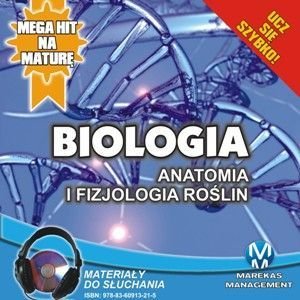 Biologia. Anatomia i fizjologia roślin - Wołowska Jadwiga, Biernacka Renata