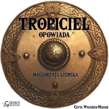 Tropiciel opowiada - Lisińska Małgorzata
