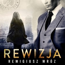 Rewizja. Joanna Chyłka. Tom 3 - Mróz Remigiusz