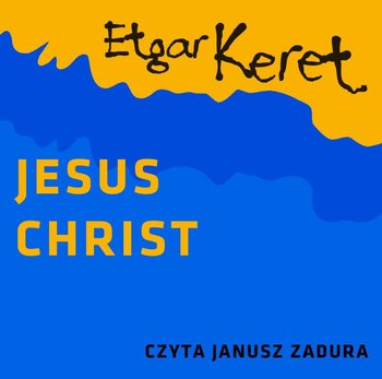 Jesus Christ - Keret Etgar