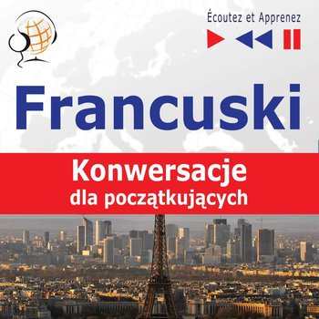 Francuski. Konwersacje dla początkujących - Guzik Dorota