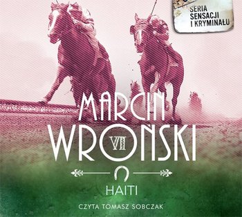 Haiti. Komisarz Maciejewski. Tom 6 - Wroński Marcin