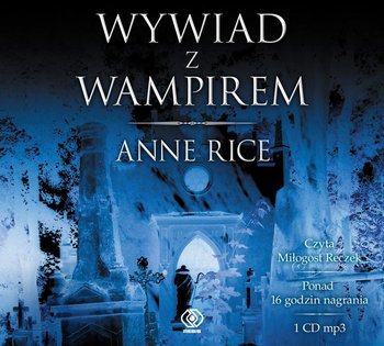 Wywiad z wampirem - Rice Anne