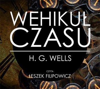 Wehikuł czasu - Wells Herbert George