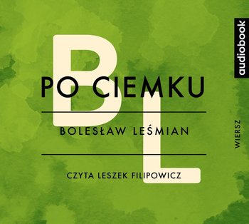 Po ciemku - Leśmian Bolesław