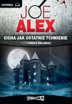 Cicha jak ostatnie tchnienie - Alex Joe