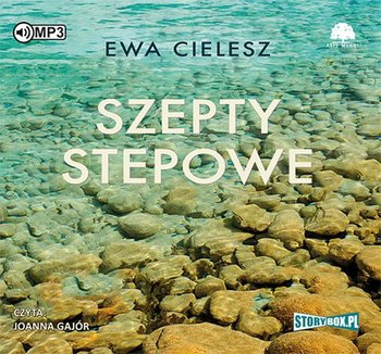 Słońce umiera i tańczy. Tom 2. Szepty stepowe - Cielesz Ewa