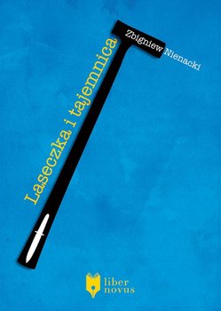 Laseczka i tajemnica - Nienacki Zbigniew