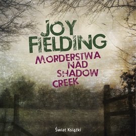 Morderstwa nad Shadow Creek - Fielding Joy