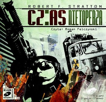 Czas nietoperza - Stratton Robert F.