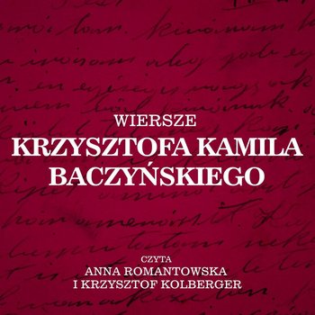 Wiersze Krzysztofa Kamila Baczyńskiego - Baczyński Krzysztof Kamil