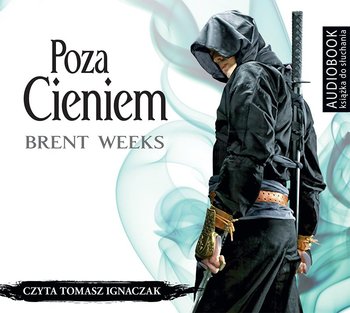 Poza cieniem. Nocny Anioł. Tom 3 - Weeks Brent