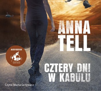 Cztery dni w Kabulu - Tell Anna
