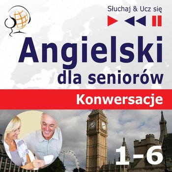 Pakiet: Angielski dla seniorów. Konwersacje część 1-6 - Guzik Dorota