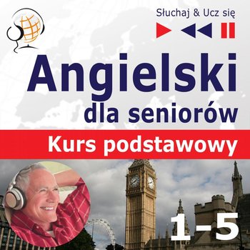 Pakiet: Angielski dla seniorów. Kurs podstawowy. Część 1-5 - Guzik Dorota