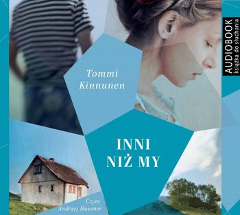 Inni niż my. Cztery drogi. Tom 2 - Kinnunen Tommi