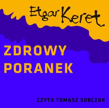 Zdrowy poranek - Keret Etgar