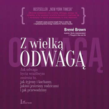 Z wielką odwagą - Brown Brene