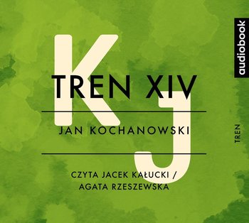 Tren XIV - Kochanowski Jan