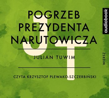 Pogrzeb prezydenta Narutowicza - Tuwim Julian