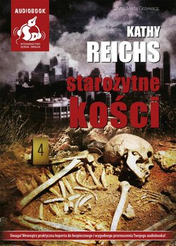 Starożytne kości - Reichs Kathy