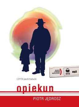 Opiekun - Jędrosz Piotr