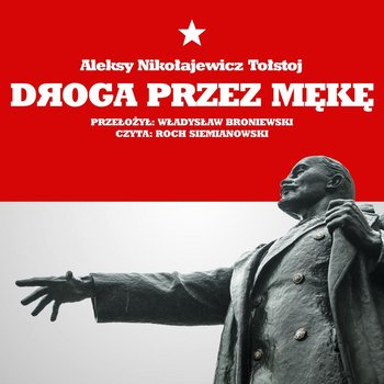 Droga przez mękę - Tołstoj Aleksiej