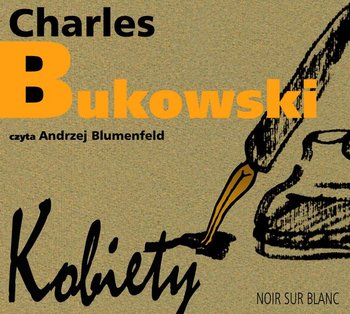 Kobiety - Bukowski Charles