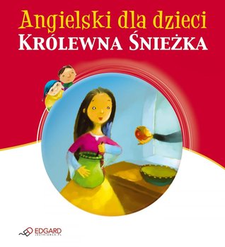 Królewna Śnieżka - Snow White - Opracowanie zbiorowe